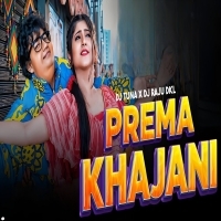 Prema Khajani (Odia Edm x Tapori Remix) Dj Tuna x Dj Raju