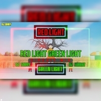 RED LIGHT GREEN LIGHT (CIRCUIT MIX) DJ SORRY X SUBRAT