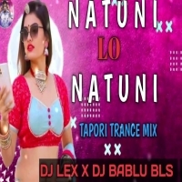 Natuni Lo Natuni (Tapori Trance Mix) Dj Lex