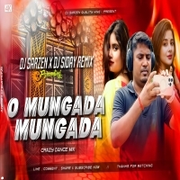 O MUNGADA MUNGADA (EDM lBASS DANCE MIX) DJ SIDAY REMIX FT DJ SARZEN
