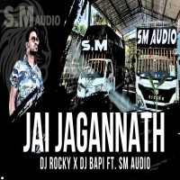 JAI JAGANNATH   DJ ROCKY X DJ BAPI ANGUL FT. SM AUDIO